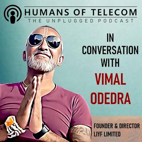 Episode 69: Vimal Odedra, Founder and Director at LIYF Limited