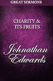 Great Sermons - Charity & Its Fruits