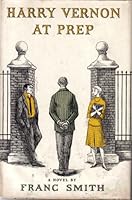 Harry Vernon at Prep B0007E106W Book Cover