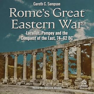 Rome's Great Eastern War Audiobook By Gareth C Sampson cover art