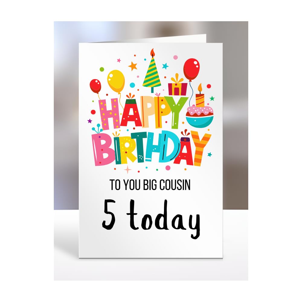 5th birthday card for Big Cousin, gifts for girl, girls, boy, boys, gift, presents, female, male, him, her, Happy birthday to you, 5 years old today, A5-162e_4
