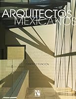 ARQUITECTOS MEXICANOS: DISEÑO Y FUNCIÓN 607437242X Book Cover