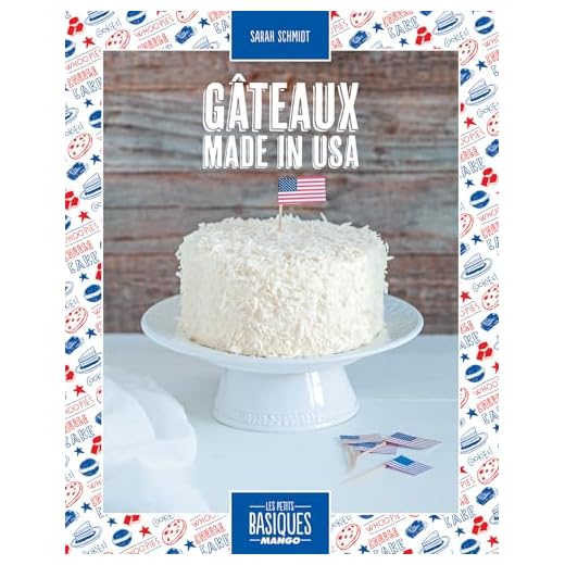 Gâteaux made in USA (Les Petits Basiques Mango)