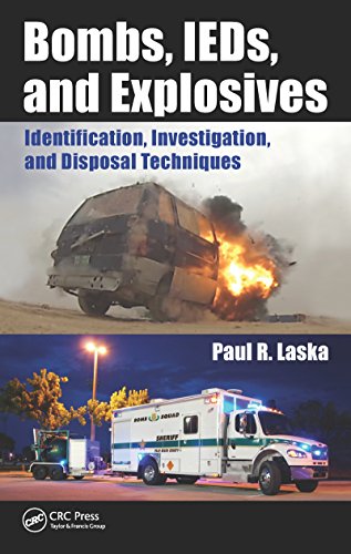 Bombs, IEDs, and Explosives: Identification, Investigation, and Disposal Techniques (English Edition Gratuit