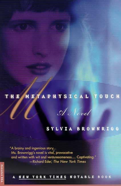 The Metaphysical Touch: A Novel