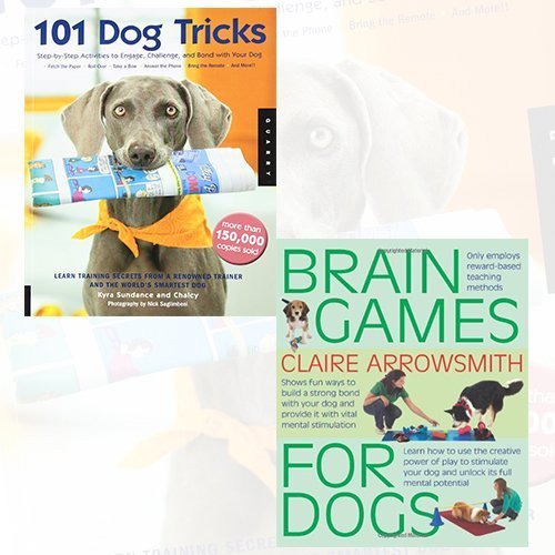 101 Dog Tricks and Brain Games For Dogs 2 Books Bundle Collection (101 Dog Tricks Stepbystep