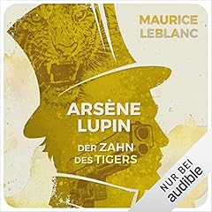 Ars&egrave;ne Lupin - Der Zahn des Tigers Titelbild