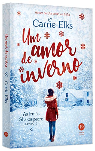 Um amor de inverno (Vol. 2 As Irmãs Shakespeare)