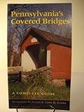 Pennsylvania’s Covered Bridges: A Complete Guide (Regional)