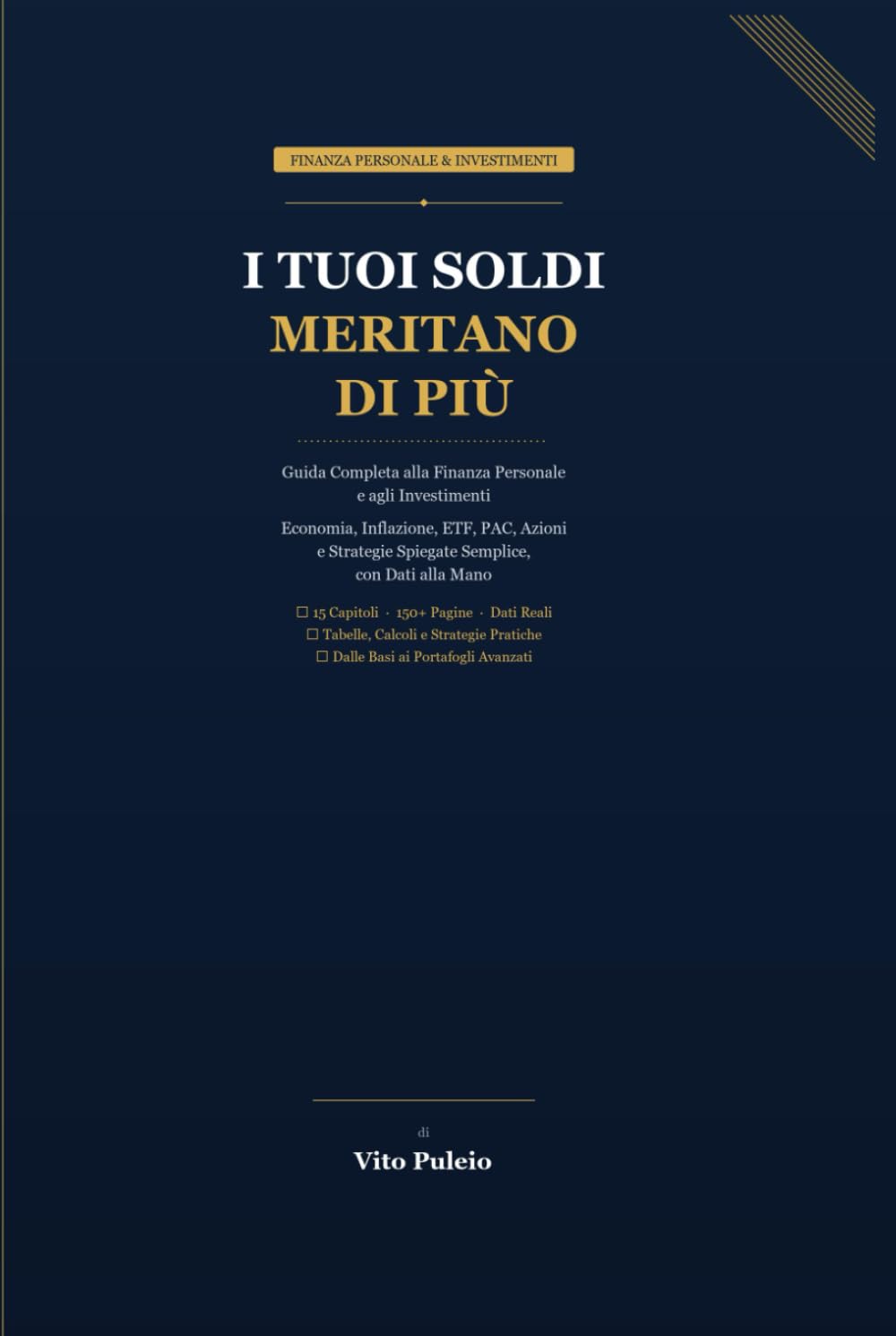 I Tuoi Soldi Meritano Di Più