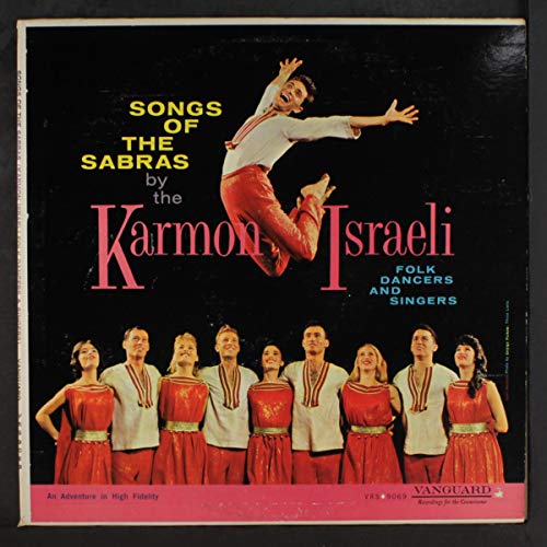 songs of the sabras -  KARMON ISRAELI FOLK DANCERS & SINGERS, Vinyl