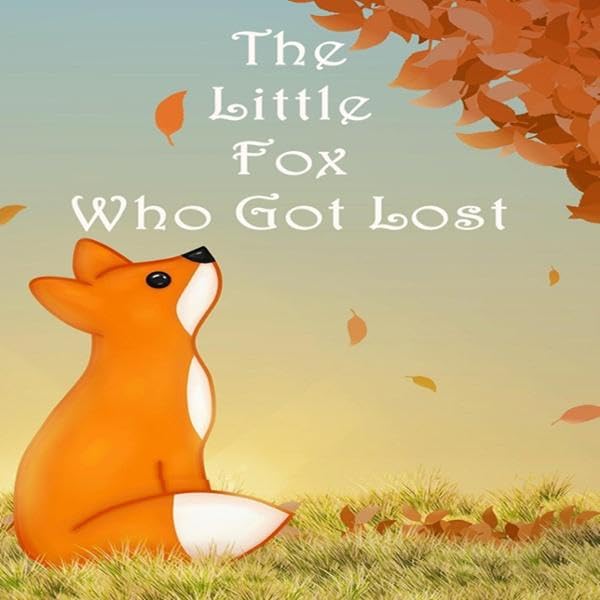 Cover art for The Little Fox Who Got Lost