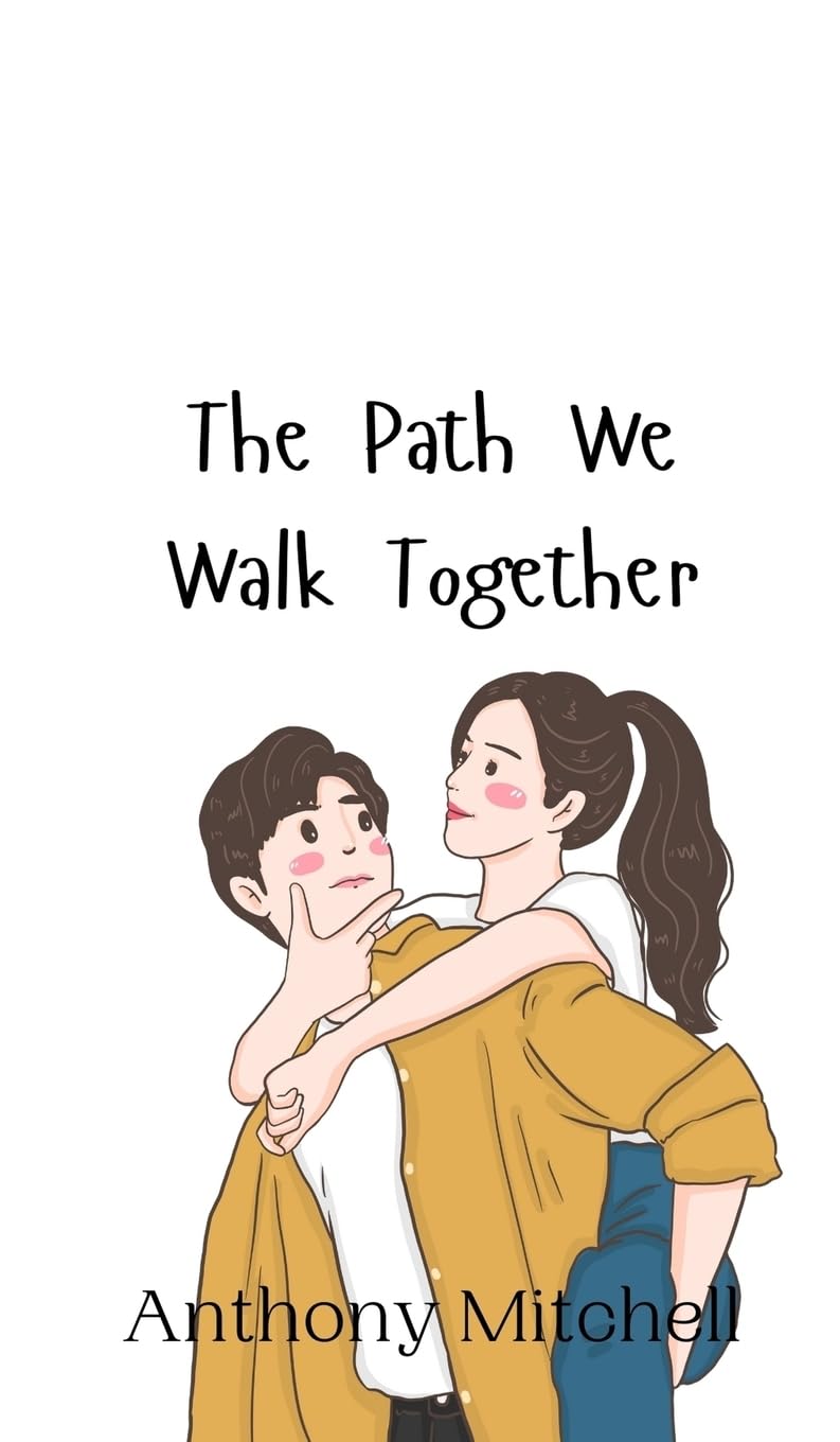 The Path We Walk Together