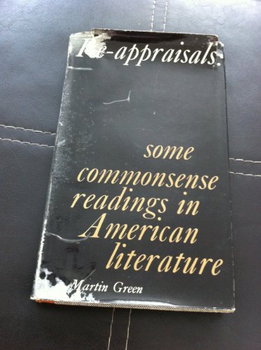 Re-Appraisals: Some Commonsense Readings in Ame... B0024J2ND2 Book Cover