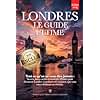 LONDRES, LE GUIDE ULTIME: Tout ce qu'on ne vous dira jamais : Secrets, Endroits Cachés et Stratégies d'initiés pour vivre Londres comme un local - Que vous soyez Débutant ou... Vétéran. +eBook INCLUS
