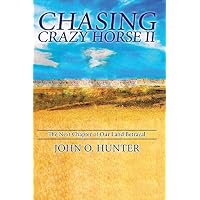 Chasing Crazy Horse II