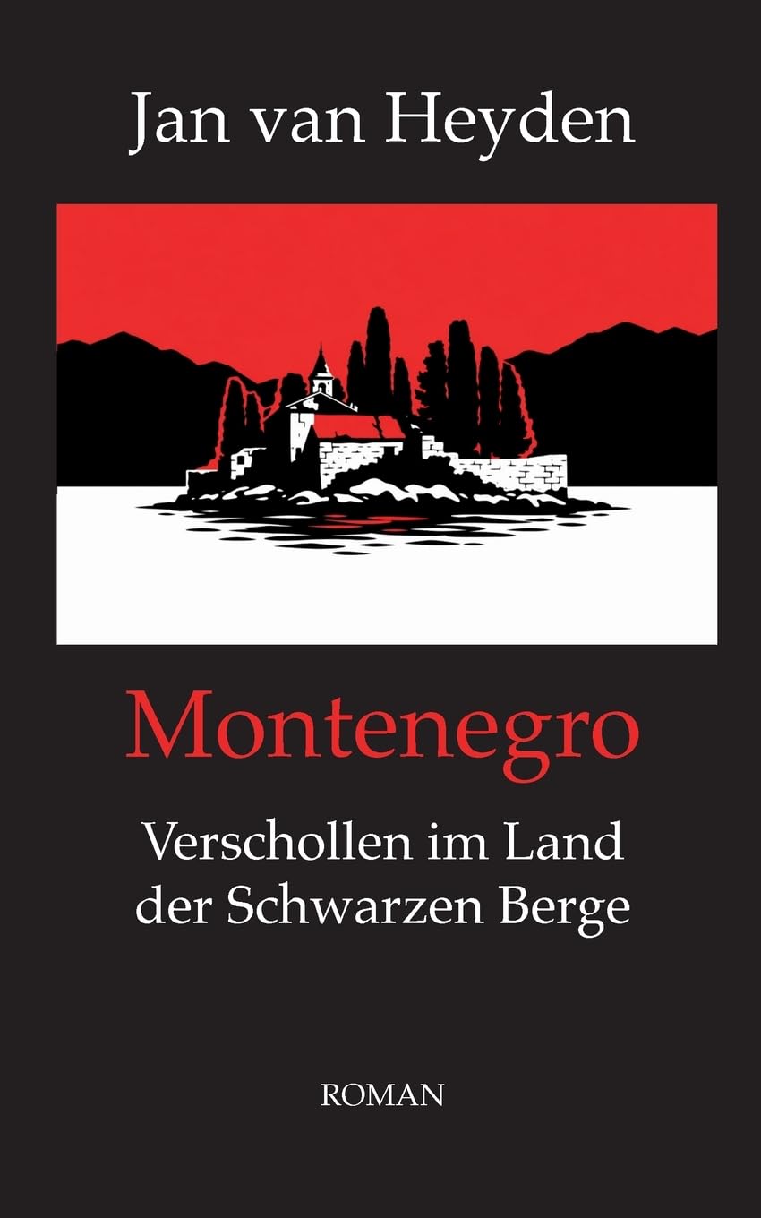 Montenegro: Verschollen im Land der Schwarzen Berge