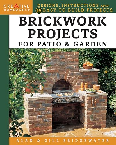 Brickwork Projects for Patio & Garden: Designs, Instructions and ...