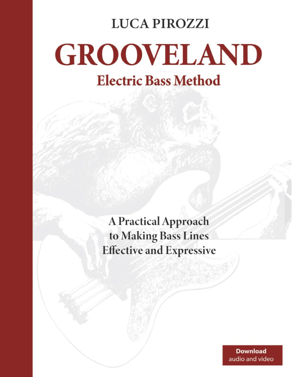 GROOVELAND: ELECTRIC BASS METHOD