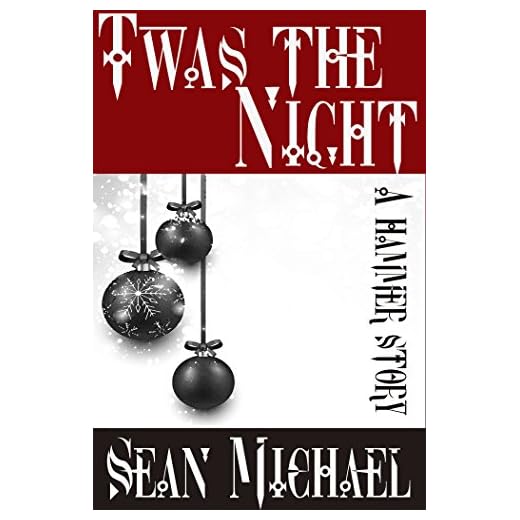 Twas the Night (The Hammer Series Book 40)