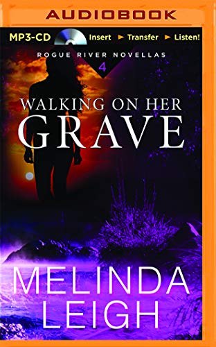 Walking on Her Grave (Rogue River Novella, 4)