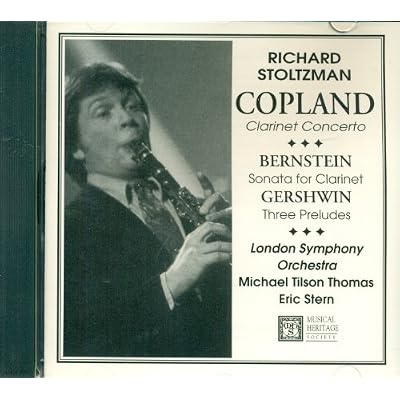 Richard Stoltzman: Copland - Clarinet Concerto / Berstein - Sonata for Clarinet / Gershwin - Three Preludes