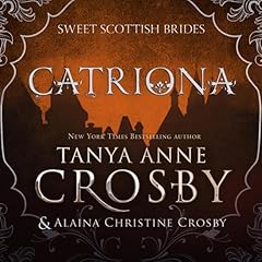 Catr&igrave;ona Audiolibro Por Tanya Anne Crosby, Alaina Christine Crosby arte de portada