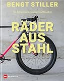 Räder aus Stahl: Von Rahmenbauern, Sammlern und Klassikern