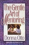 The Gentle Art of Mentoring
