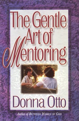 The Gentle Art of Mentoring
