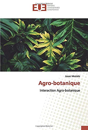 Agro-botanique: Interaction Agro-botanique