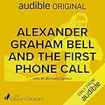 Cover of Alexander Graham Bell and the First Phone Call