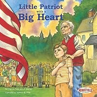 Little Patriot with a Big Heart 1930236115 Book Cover