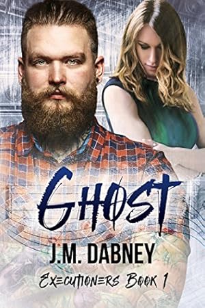 Ghost (Executioners Book 1)
