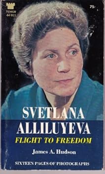 Paperback Svetlana Alliluyeva: Flight to freedom, (A Tower book) Book