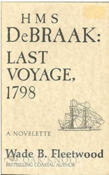 Paperback Hms Debraak: Last Voyage, 1798; a Novelette [Unknown] Book