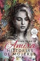 AMIRA. HISTORIAS DE MUJERES 8419391611 Book Cover