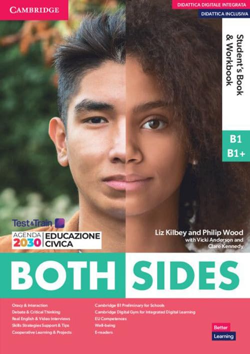 Both sides. Level 2 B1-B1+. Student's book and Workbook. Per le Scuole superiori. Con e-book. Con espansione online