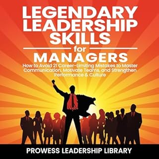 Legendary Leadership Skills for Managers cover art