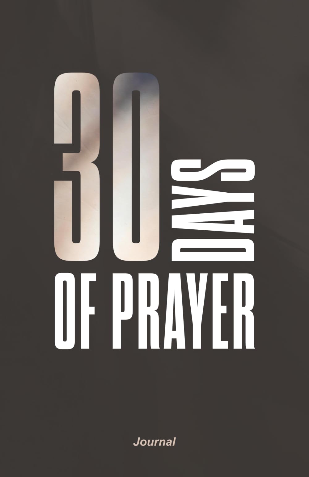 30-Days of Prayer: Journal