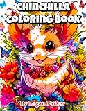 Kawaii Anime Chinchilla Coloring Book: Anime Style Adorable Chinchilla Coloring Book for Everyone