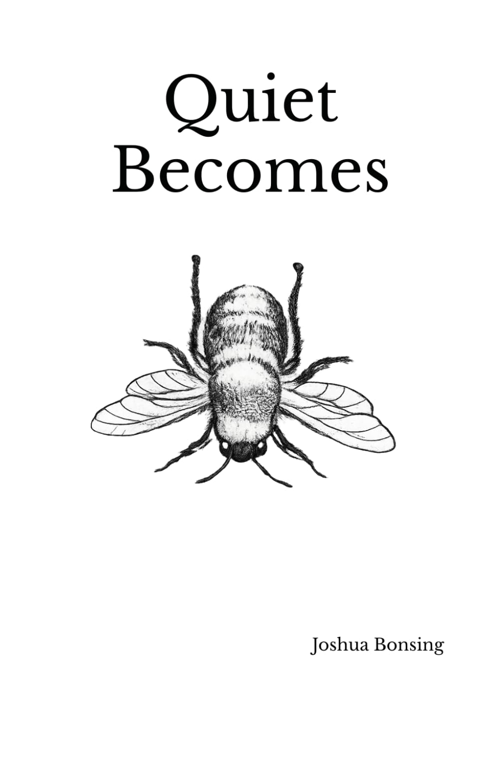 Quiet Becomes