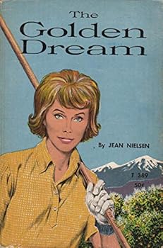 Mass Market Paperback The Golden Dream (Scholastic T 389) Book