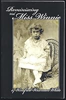 Reminiscing with Miss Winnie 0578054124 Book Cover