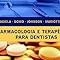 Capa do livro Farmacologia e Terapêutica Para Dentistas