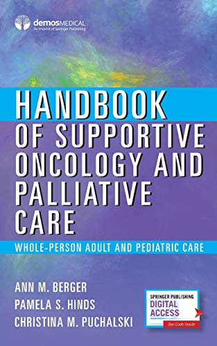 Handbook Of Supportive Oncology And Palliative Care: Whole-Person Adult And Pediatric Care #TOP19