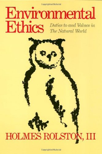 Télécharger Environmental Ethics: Duties to and Values in the Natural World (Ethics And Action) (English Edition Gratuit