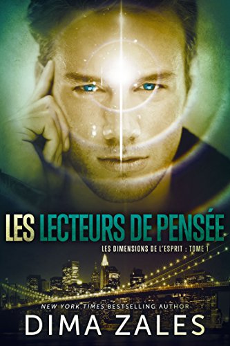 Les Lecteurs de pensée (Les Dimensions de l'esprit...