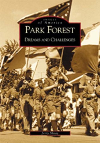 Park Forest: Dreams and Challenges