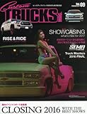  Custom TRUCKS MAG.(カスタムトラックスマグ) 2017年 02 月号 [雑誌]